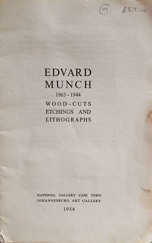 Edvard Munch 1863-1944 Wood-cuts, Etchings and Lithographs