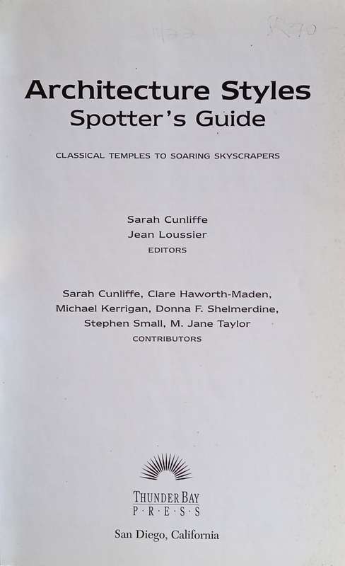 Architecture Styles Spotter's Guide | Sarah Cunliffe & Jean Loussier (eds.)