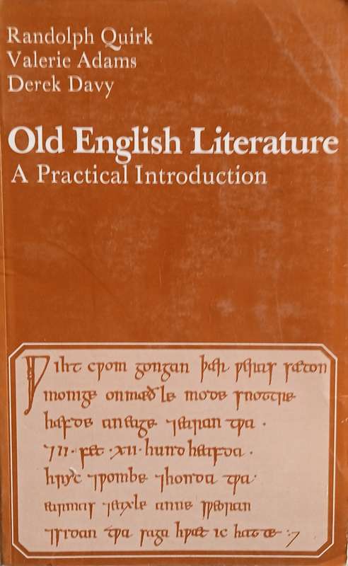 Old English Literature: A Practical Introduction | Randolph Quirk, Valerie Adams, Derek Davy