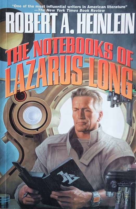 The Notebooks of Lazarus Long | Robert A. Heinlein