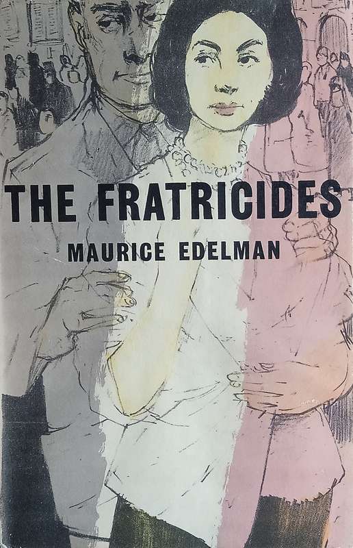The Fratricides | Maurice Edelman