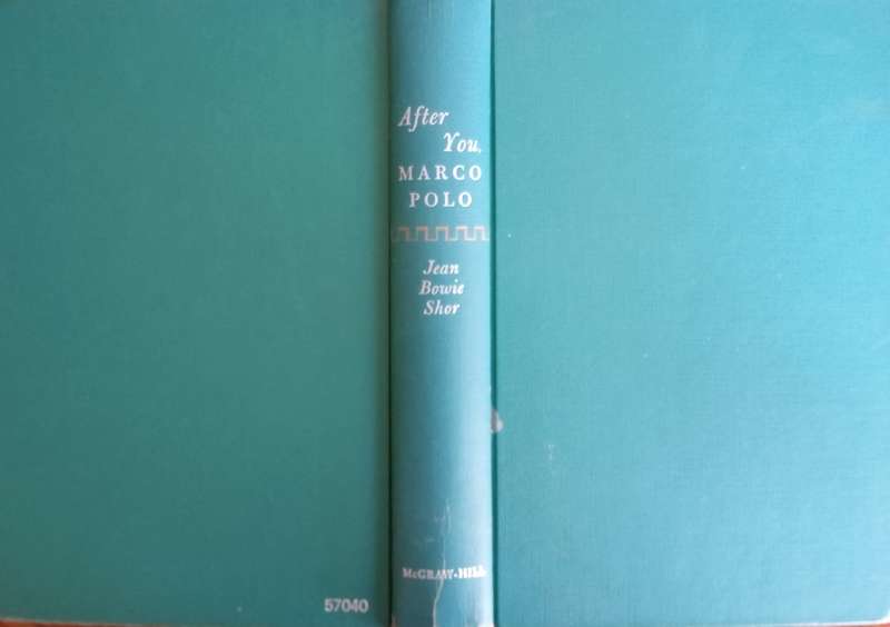 After you, Marco Polo [Signed by the Author] | Jean Bowie Shor