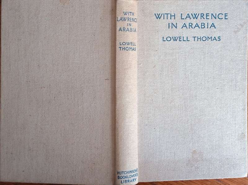 With Lawrence in Arabia | Lowell Thomas