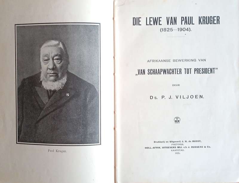 Die Lewe van Paul Kruger (1825-1904) [Afrikaans] | Ds. P.J. Viljoen