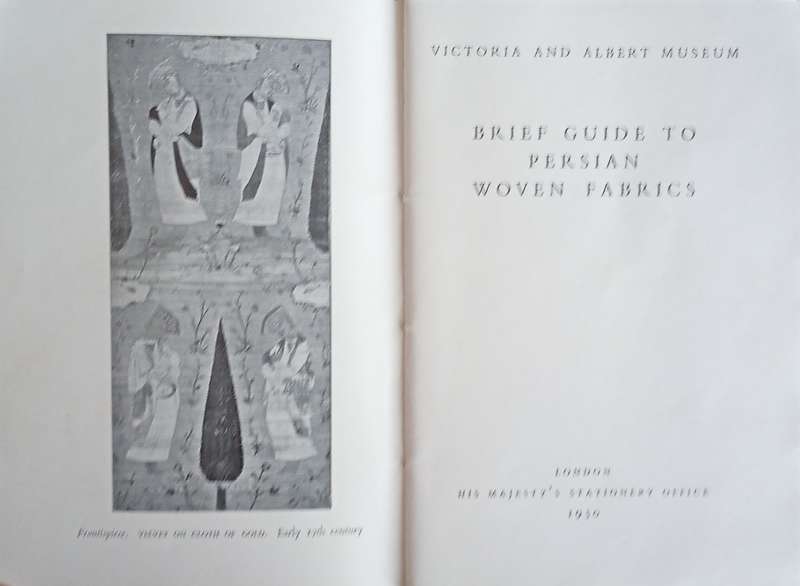 Victoria and Albert Museum Brief Guide to Persian Woven Fabrics