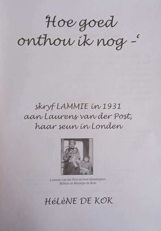 Lammie, Moeder van Laurens van der Post [Afrikaans] | Hélène de Kock