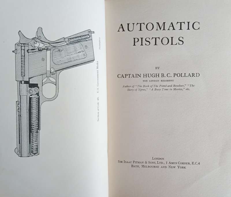 Automatic Pistols | Captain Hugh B.C. Pollard