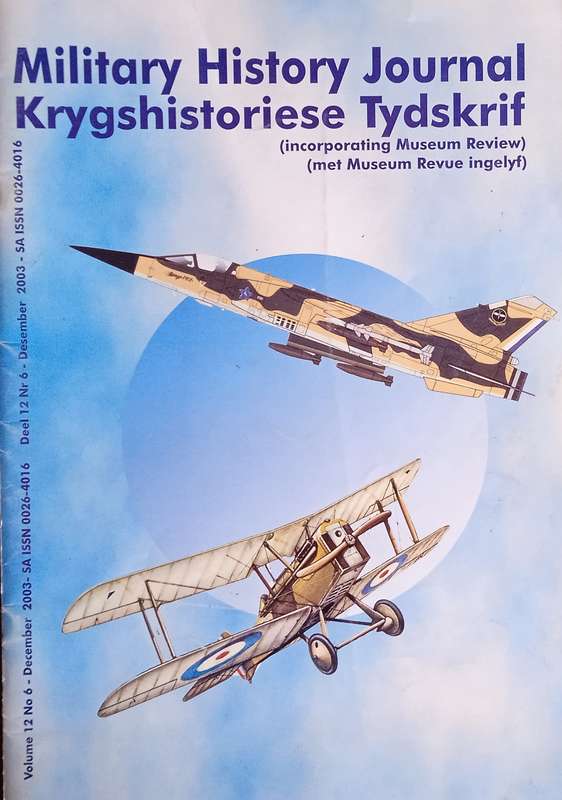 Military History Journal. Vol. 12 No.6 December 2003 [Afrikaans/English]