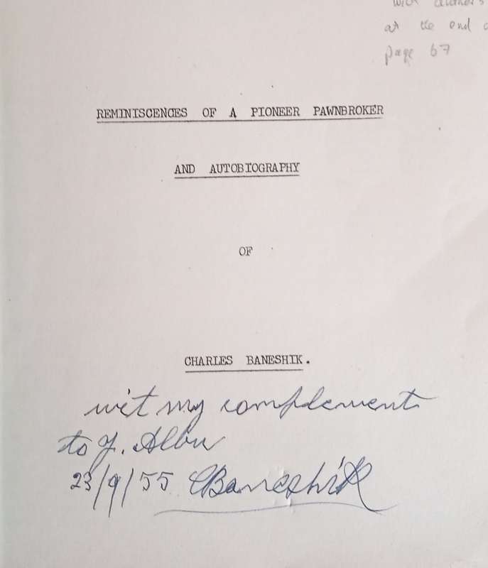 Reminiscences of a Pioneer Pawnbroker and Autobiography [Signed and Inscribed] | Charles Baneshik