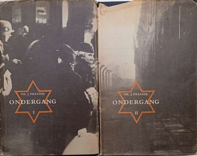 Ondergang: De Vervolging en Verdelging van Het Nederlandse. Jodendom 1940-1945. Vol. 1 & 2 [Dutch...