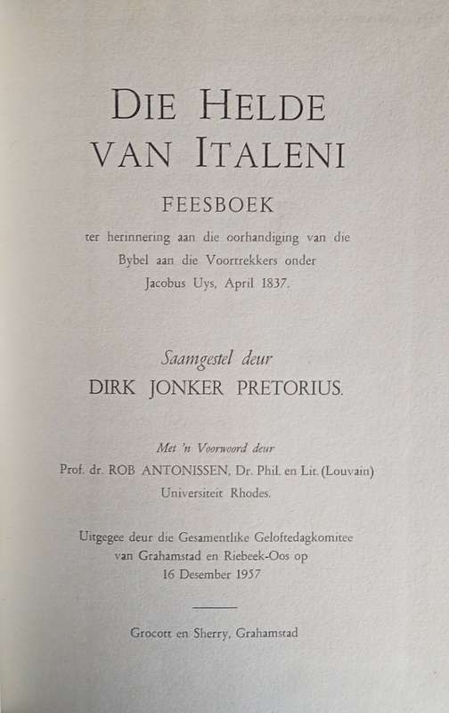 Die Helde van Italeni Feesboek [Numbered Copy] [Afrikaans] | Dirk Jonker Pretorius (comp.)