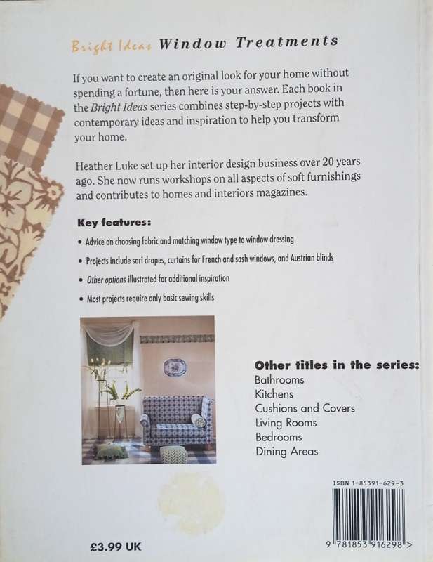 Window Treatments: A Practical Guide to Curtains and Blinds for your Home | Heather Luke