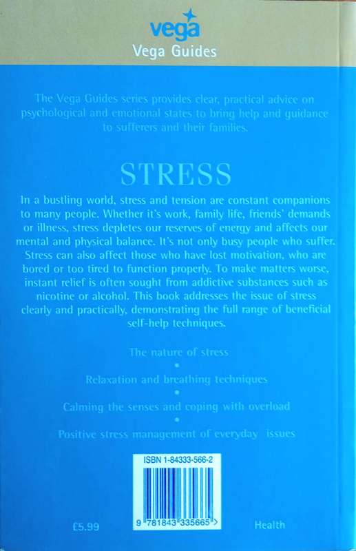 Stress: Clear, Practical Advice on Psychological and Emotional States, Bringing Guidance to Suffe...