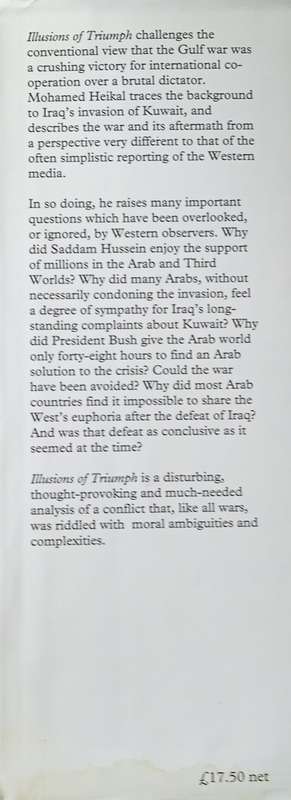 Illusions of Triumph: An Arab View of the Gulf War | Mohamed Heikal