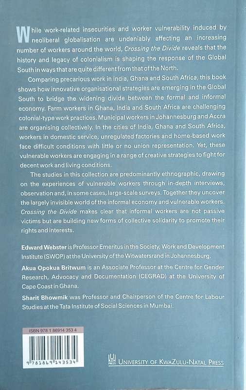 Crossing the Divide: Precarious Work and the Future of Labour | Edward Webster, Akua O. Britwum a...