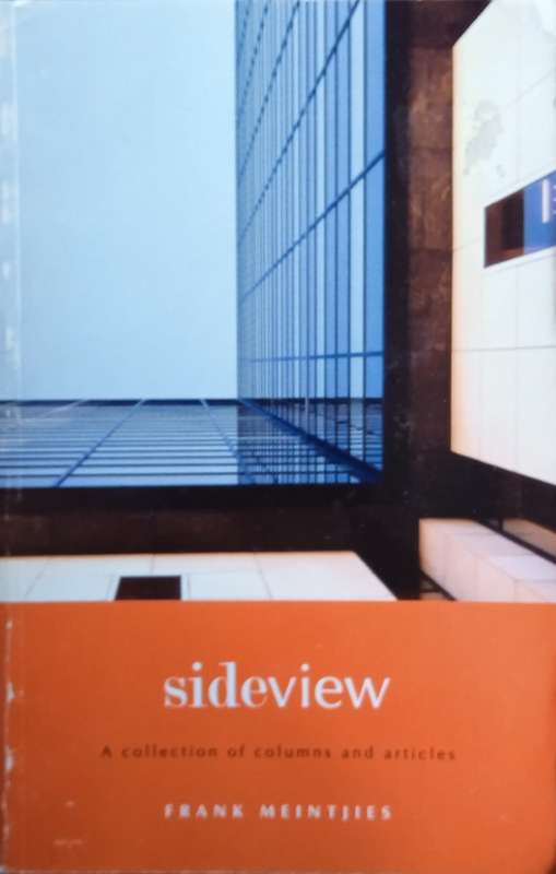 Sideview: A Collection of Columns and Articles | Frank Meintjies