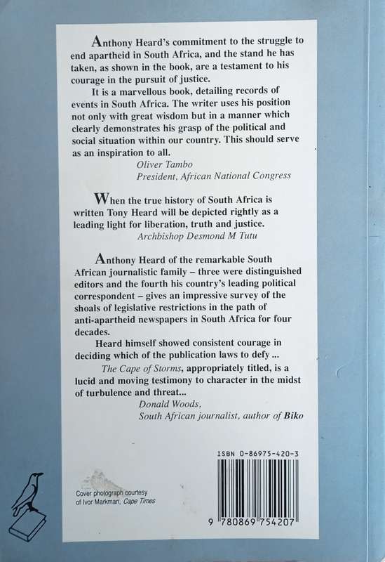 The Cape of Storms: A Personal History of the Crisis in South Africa by Tony Heard | Tony Heard