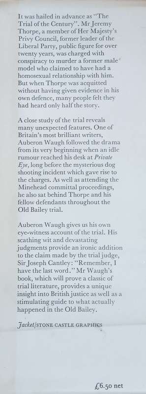 The Last Word: An Eye-Witness Account of the Thorpe Trial | Auberon Waugh