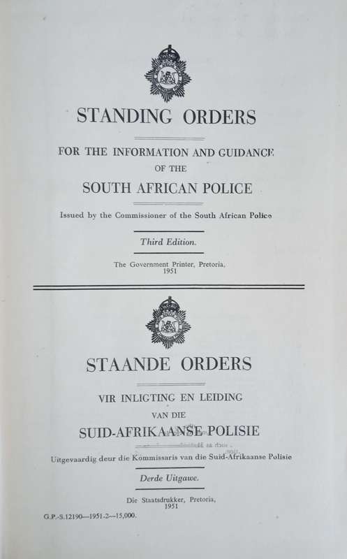 South African Police Standing Orders / Suid-Afrikaanse Polisie Staande Orders [English/Afrikaans]