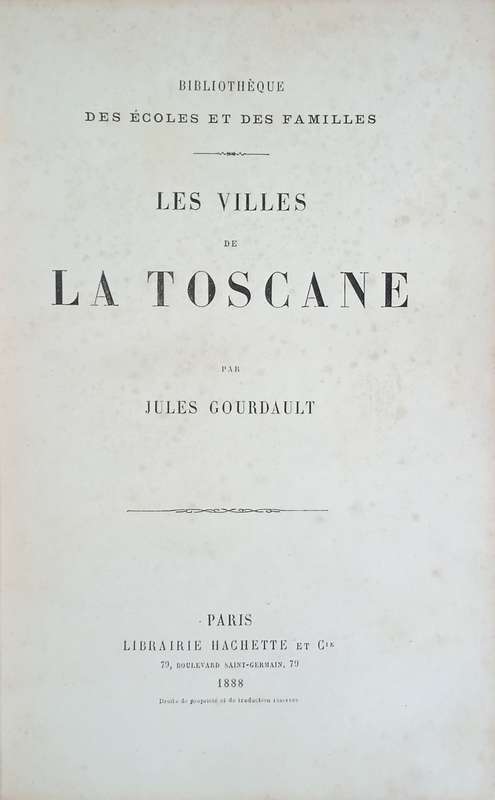 Les Villes de La Toscane [French] | Jules Gourdault