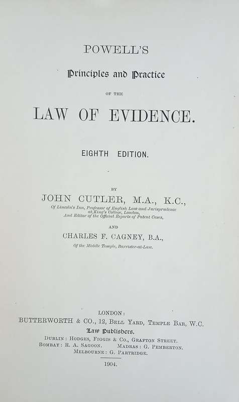 Powell's Principles and Practice of the Law of Evidence [Copy of the Late Justice Cecil Margo] [E...
