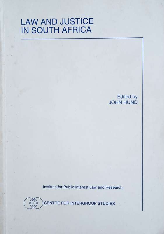 Law and Justice in South Africa | John Hund (ed.)