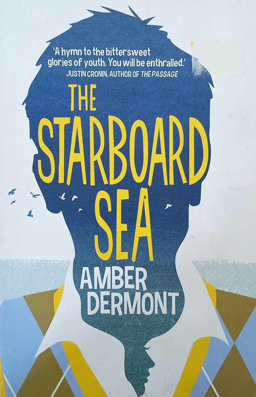 The Starboard Sea | Amber Dermont