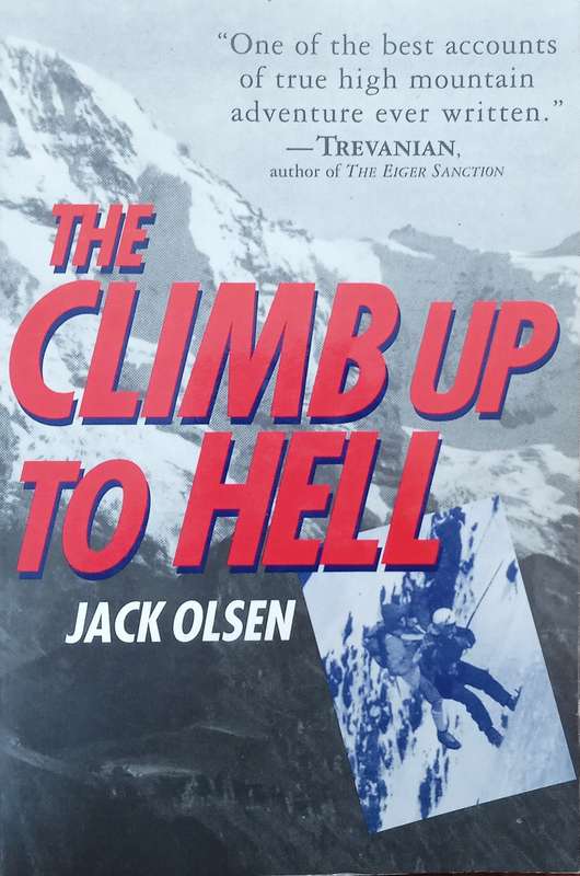 To Climb Up to Hell | Jack Olsen