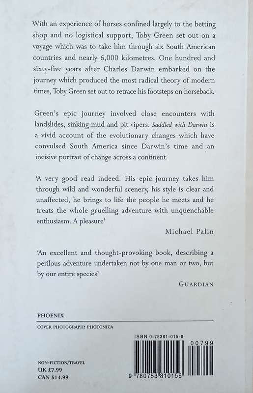 Saddled With Darwin: A Journey Through South America on Horseback | Toby Green