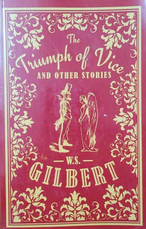 The Triumph of Vice and Other Stories | W.S. Gilbert