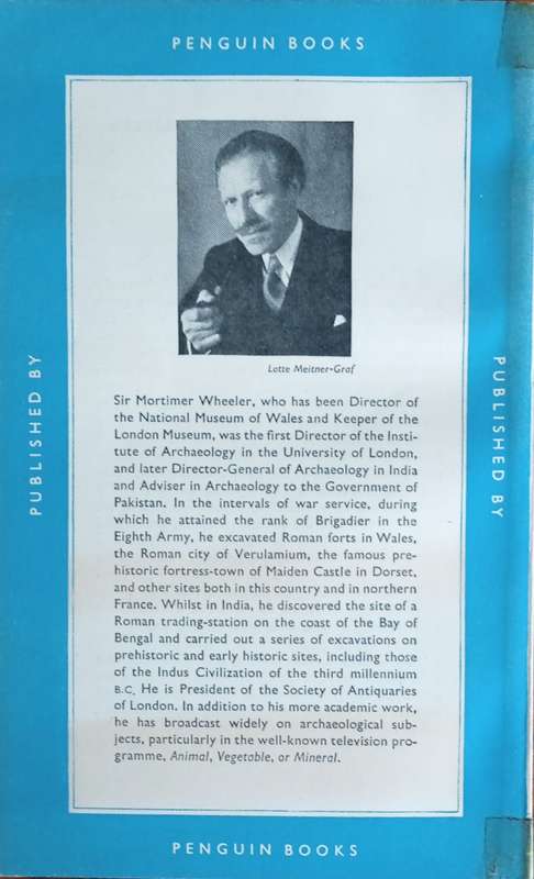 Archaeology from the Earth | Sir Mortimer Wheeler