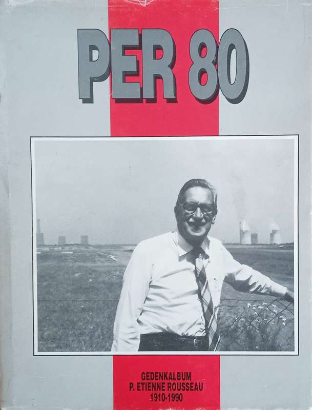 PER 80: Gedenkalbum P. Etienne Rousseau 1910-1990 [Limited Edition, Numbered Copy 115 of 180] [Af...