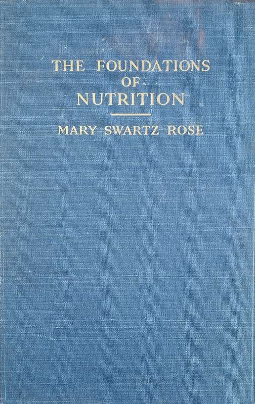 The Foundations of Nutrition | Mary Swartz Rose