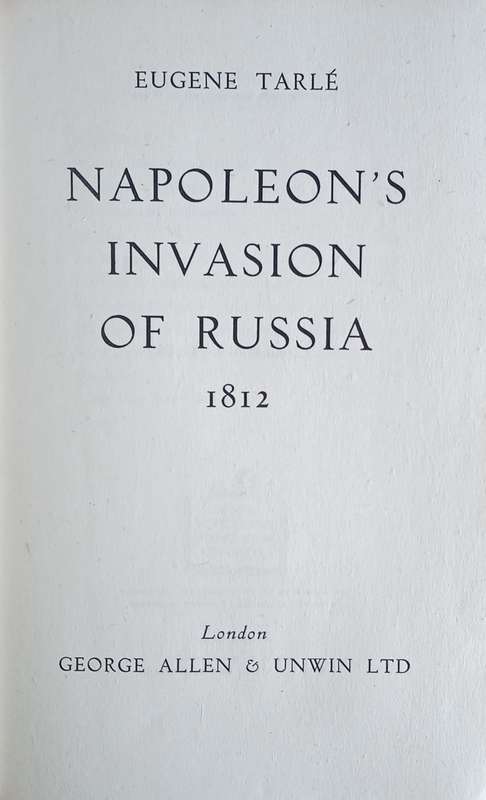 Napoleon's Invasion of Russia 1812 | Eugene Tarlé