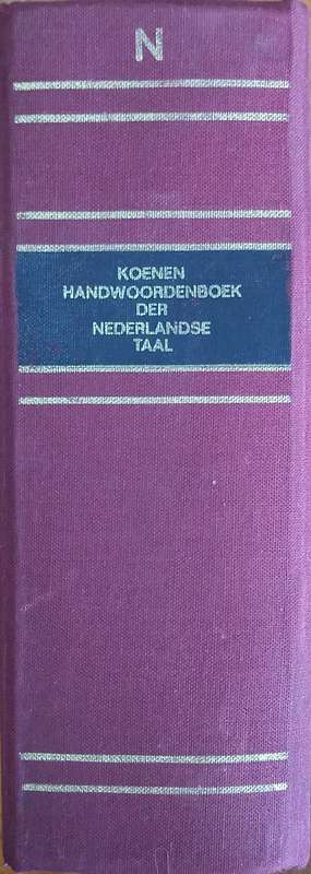 Verklarend Handwoordenboek der Nederlandse Taal [Dutch] | M.J. Koenen, J.B. Drewes