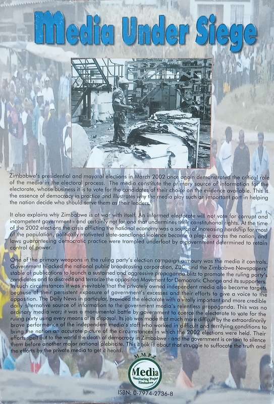 Media Under Siege: Report on Media Coverage of the 2002 Presidential and Mayoral Elections in Zim...