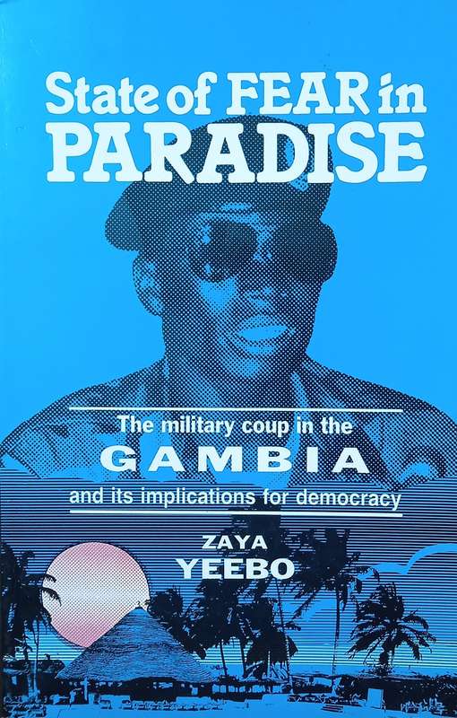 State of Fear in Paradise: The Military Coup in the Gambia and its Implications for Democracy | Z...