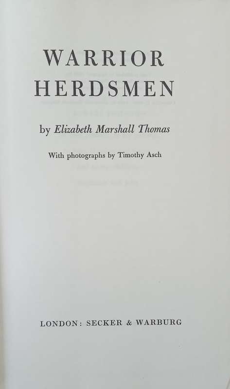 Warrior Herdsman: An Absorbing Chronicle of an Exhibition to the Tribesmen of Northern Uganda [Fi...