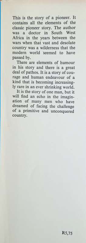 Fragments of a Desert Land: Memoirs of a South West African Doctor | Con Weinberg
