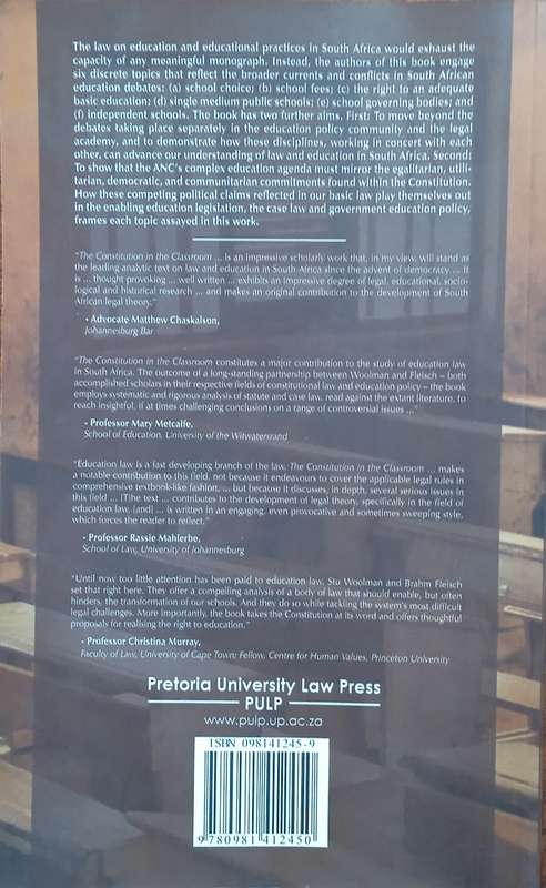 The Constitution in the Classroom: Law and Education in South Africa 1994-2008 | Stu Woolman & Br...