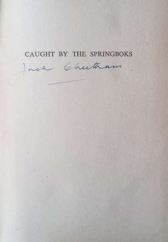 Caught by the Springboks [Signed] | Jack Cheetham