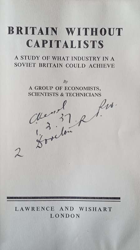 Britain Without Capitalists: A Study of What Industry in a Soviet Britain Could Achieve | A Group...