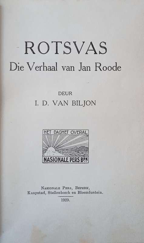 Rotsvas: Die Verhaal van Jan Roode [Afrikaans] | I.D. van Biljon