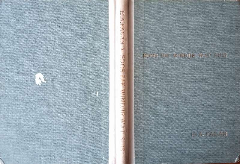 Soos die Winde Wat Suis, en Ander Gedigte [Afrikaans] | H.A. Fagan