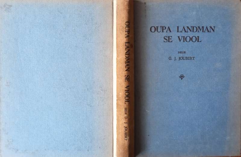 Oupa Landman se Viool [Afikaans] | G.J. Joubert