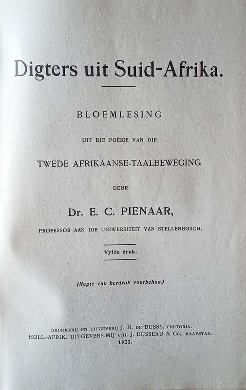 Digters uit Suid-Afrika. Bloemlesing uit die Poësie van die Twede Afrikaanse-Taalbeweging [Afrik...