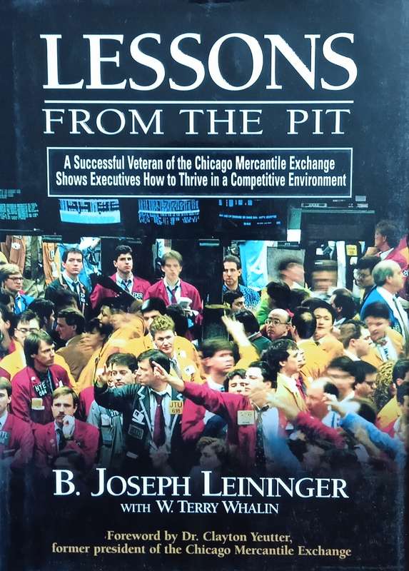 Lessons From the Pit | B. Joseph Leininger, with W. Terry Whalin
