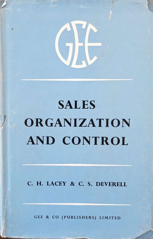 Sales Organization and Control | C.H. Lacey & C.S. Deverell