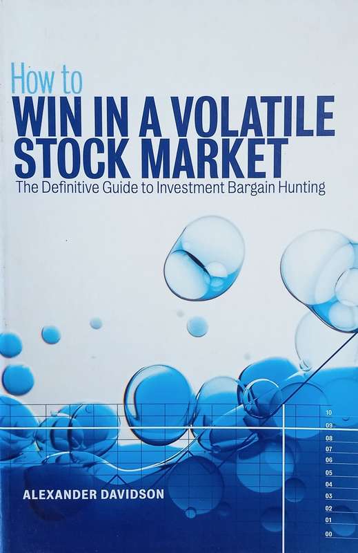 How to Win in a Volatile Stock Market: The Definitive Guide to Investment Bargain Hunting | Alexa...