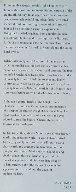 The Knife Man: The Extraordinary Life and Times of John Hunter, Father of Modern Surgery | Wendy ...